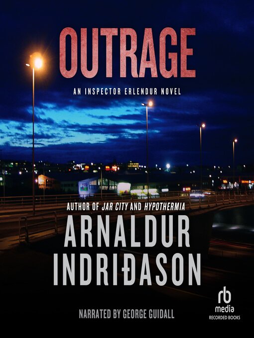 Title details for Outrage by Arnaldur Indriđason - Available